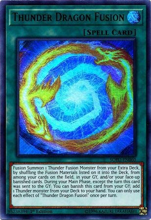 Yu-Gi-Oh! - Thunder Dragon Fusion - SOFU-EN060 - Ultra Rare - 1st Edition - Soul Fusion