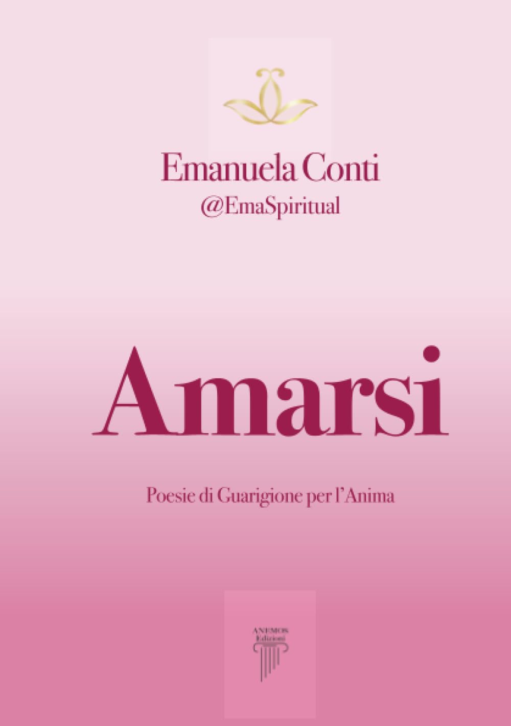 Amarsi Poesie di Guarigione per l’Anima