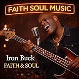 IRON BUCK FUNK & SOUL MUSIC