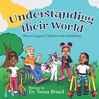 Understanding Their World: How to Support Children with Disabilities Activity Book 1734895926 Book Cover