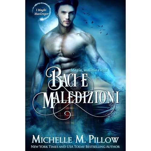 Baci e maledizioni Audiolibro Por Michelle M. Pillow arte de portada