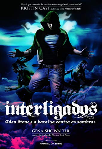 Interligados: Aden Stone e a Batalha contra as Sombras: