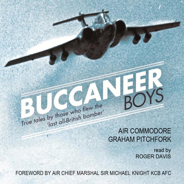 Cover art for Buccaneer Boys: True Tales by Those Who Flew the 'Last All-British Bomber'
