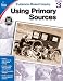 Using Primary Sources, Grade 3 (Evidence-Based Inquiry)