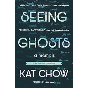Seeing Ghosts: A Memoir