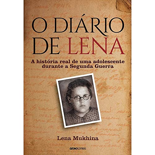 O diário de lena: a história real de uma adolescente durante a segunda guerra O diário de lena: a história real de uma adolescente durante a segunda guerra - Imagem 2