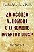 Dios creo al hombre o el hombre invento a Dios? (Spanish Edition)