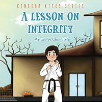 A Lesson on Integrity: A Lesson on Integrity 1981342184 Book Cover