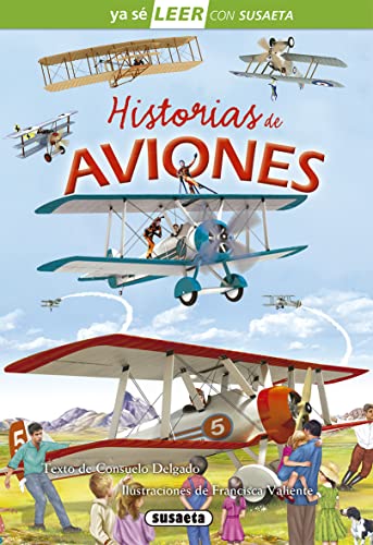 Historias de aviones (Ya sé LEER con Susaeta - nivel 2)