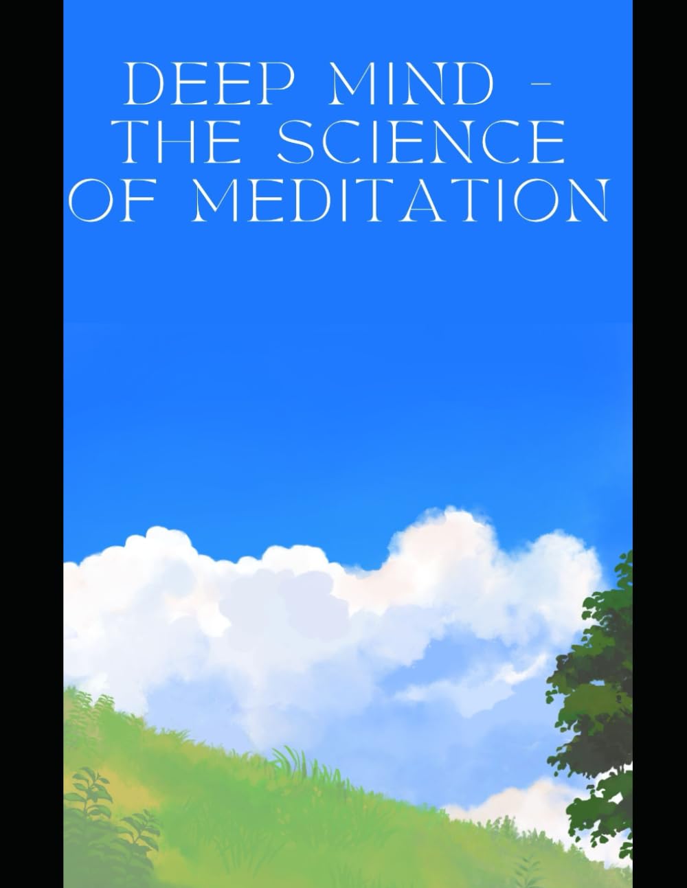 Deep Mind – The Science of Meditation