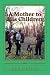 A Mother To His Children (The First Family Book 4)