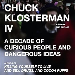 Chuck Klosterman IV Audiolibro Por Chuck Klosterman arte de portada
