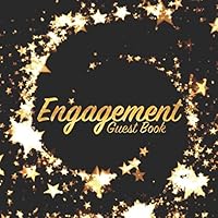 Engagement Guest Book: Party keepsake for family and friends to write in (Square Gold Star Swirl) 198335211X Book Cover