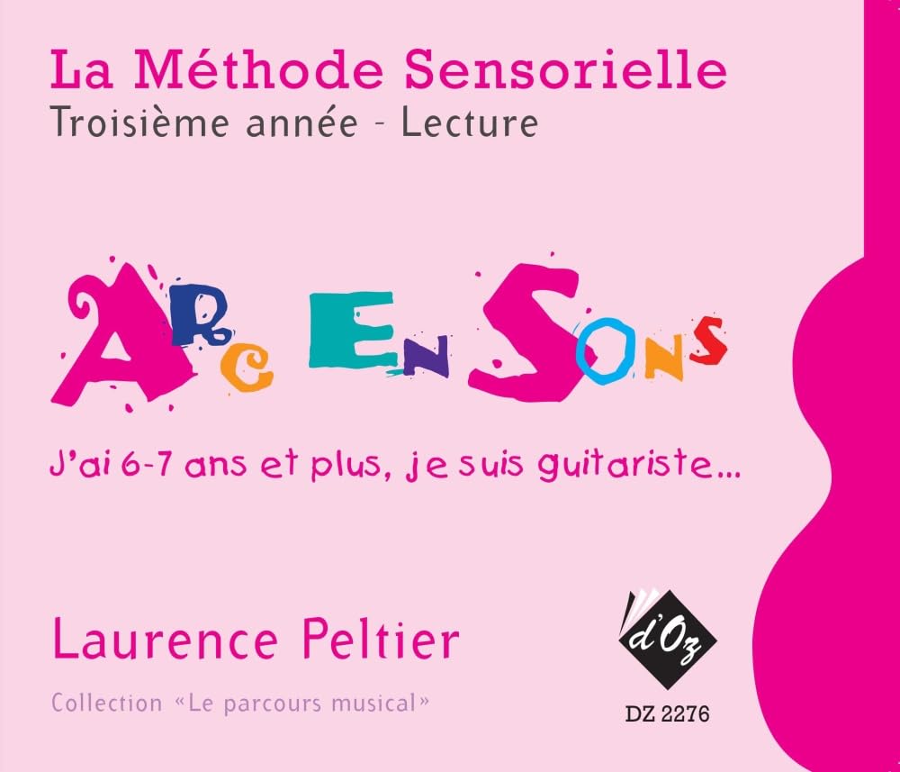 Méthode sensorielle guitare 3e année lecture pour ne plus bloquer