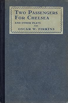 Hardcover Two Passengers for Chelsea and Other Plays Book