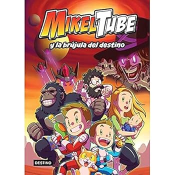 Paperback MIKELTUBE Y LA BRUJULA DEL DESTINO [Spanish] Book
