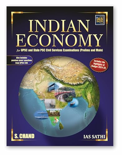 Image of Indian Economy for UPSC and State PSC Civil Services Examinations (Prelims and Main) | Also Includes Previous Years Questions from UPSC CSE | Includes Budget 2024-25 - S Chand Exam Book 2024
