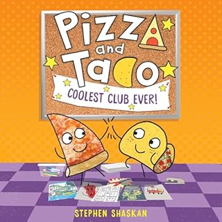 Pizza and Taco: Coolest Club Ever! Audiolibro Por Stephen Shaskan arte de portada