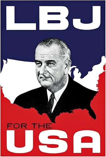 POSTERS FOREVER Póster de Lyndon B. Johnson - LBJ para los Estados Unidos, Campaña Presidencial, LBJ - Impresión artística