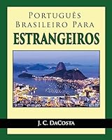 Portugues Brasileiro Para Estrangeiros 1508946655 Book Cover