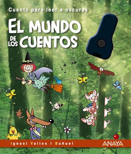 El mundo de los cuentos: Cuento para leer a oscuras (PRIMEROS LECTORES - Cuentos para leer a oscu...