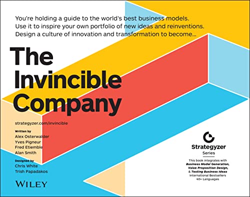 14% off - The Invincible Company: How to Constantly Reinvent Your Organization with Inspiration From the World's Best Business Models (The Strategyzer Series)