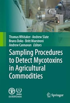 Paperback Sampling Procedures to Detect Mycotoxins in Agricultural Commodities Book