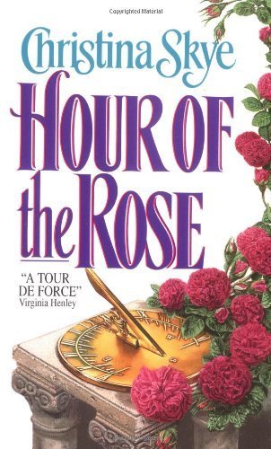 Hour of the Rose (Draycott Abbey Haunted English Romance Book 3)