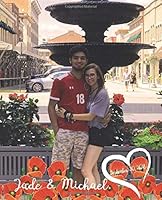 Jade and Michael: Journal : Journal 1670780325 Book Cover