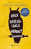 Hadi Baykuslarla Diyabet Konusalim - David Sedaris 