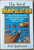 The Art of Manipulation - 1979 Printing ISBN 0803707754