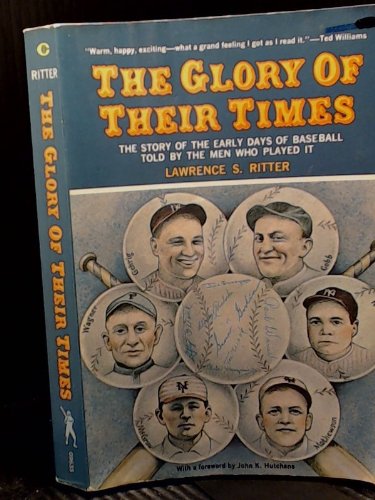 The Glory of Their Times: The Story of The Earl... B00ANVHWLG Book Cover