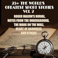 25+ the World's Greatest Short Stories. Vol. 2 Audiobook By Washington Irving, Edgar Allan Poe, Fyodor Dostoevsky, Franz Kafka, Charles Dickens, Ivan Turgenev, Francis Scott Fitzgerald, Joseph Conrad, Ambrose Gwinnett Bierce, sir Arthur Conan Doyle cover art