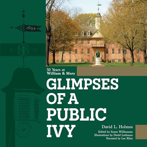 Glimpses of a Public Ivy (By David L Holmes) episode artwork