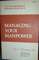 Managing Your Manpower. 0815204035 Book Cover