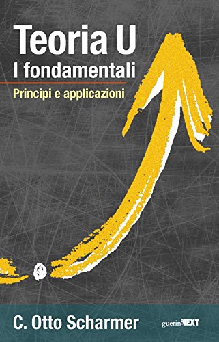 Teoria U. I Fondamentali. Principi E Applicazioni 
