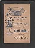  Bulletin trimestriel No 1 de 1951 de l\'Association Amicale des anciens elèves de l\'école normale d\'instituteurs de Vesoul