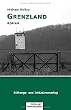 GRENZLAND (Edition "Deutsche Einheit") - Michael Dullau 