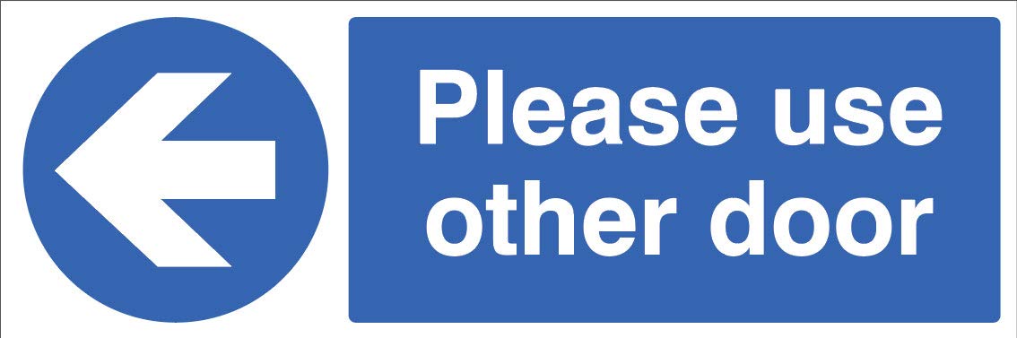 Caledonia Signs Please use other door Self Adhesive Vinyl Sign