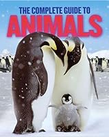 The Complete Guide to Animals 1435161602 Book Cover