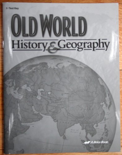 OLD WORLD HISTORY/GEOGRAPHY - TEST KEY
