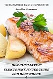 Den Ultimative Elektriske Rygerguide for Begyndere (Danish Edition)