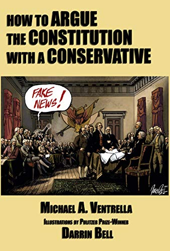 How to Argue the Constitution with a Conservative (English Edition) Francais PDF