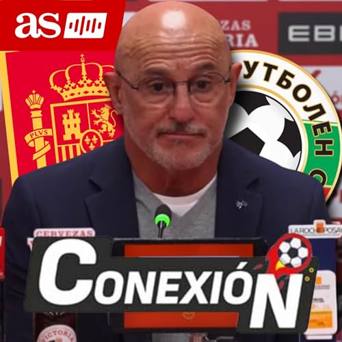 Luis de la Fuente, rueda de prensa completa tras el España 4-0 Bulgaria de clasificación para el Mundial 2026 Podcast Por arte de portada