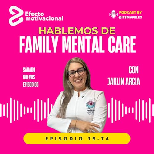 Hablemos de la Clinica Psicol&oacute;gica Family Mental Care