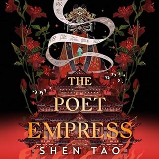 The Poet Empress Audiobook By Shen Tao cover art