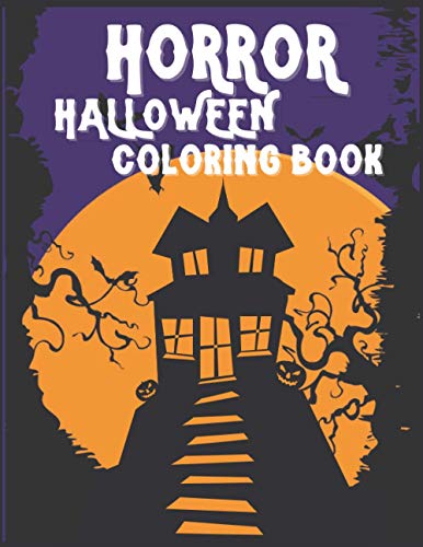 Horror Halloween Coloring Book: 50 Amazing Designs For Kids And Toddlers