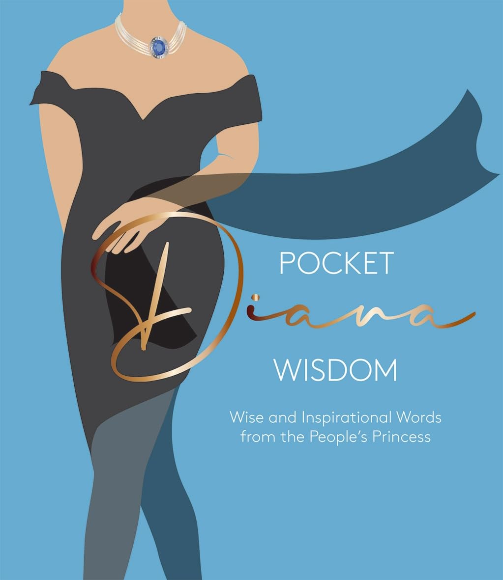Hardie Grant Books (UK) Pocket Diana Wisdom: Wise and Inspirational Words from the People's Princess Hardcover – Import, 10 May 2022