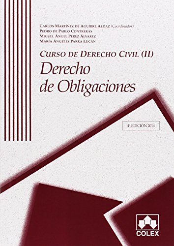 Curso de derecho Civil II. Derecho de Obligaciones 4ª ed. 2014 (Manuales Universitarios)