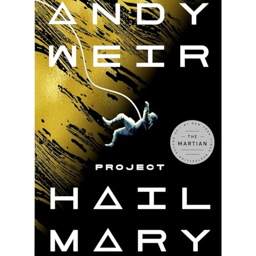 Page de couverture de Project Hail Mary by Andy Weir, Book Summary, Podcast, English